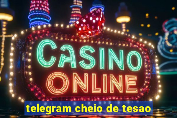 telegram cheio de tesao